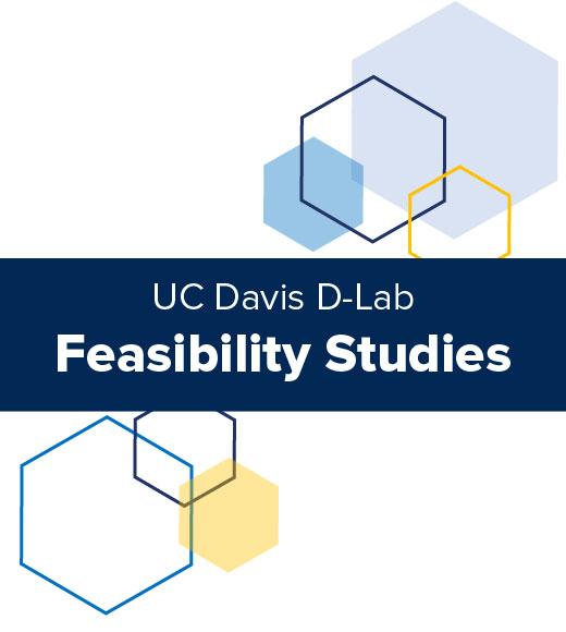 Feasibility Studies cover for UC Davis D-Lab