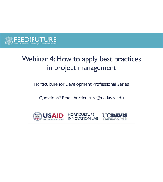 Title slide: Horticulture for Development Professional Series Webinar 4: How to apply best practices in project management