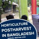 "Horticulture Postharvest in Bangladesh, annual meeting 2018" text in from of photo of instructor and participants looking at poster