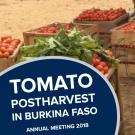 "Tomato postharvest in burkina faso, annual meeting 2018" text on photo of tomatoes in crates