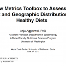 A new metrics toolbox to assess the cost and geographic distribution of healthy diets - title slide