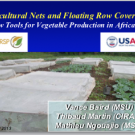 Agricultural nets and floating row covers: New tools for vegetable production
