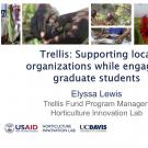 title slide- Trellis: Supporting local organizations while engaging graduate students, Elyssa Lewis